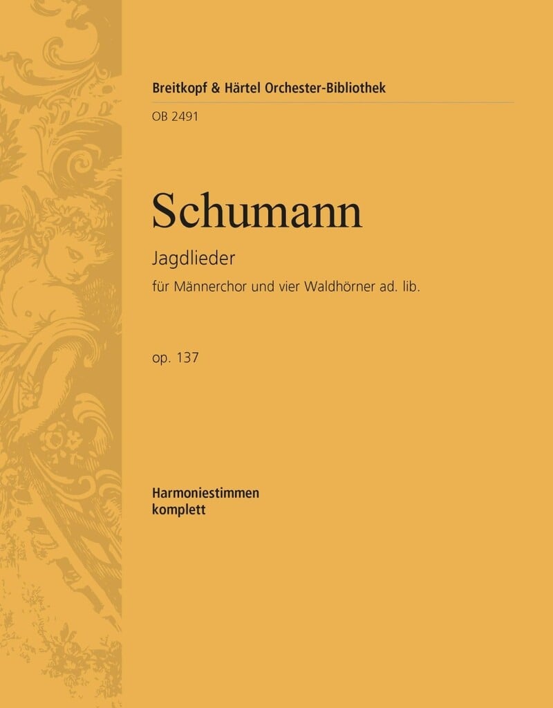Jagdlieder op. 137